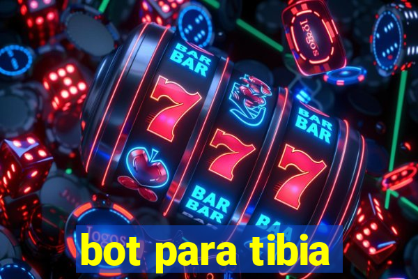 bot para tibia